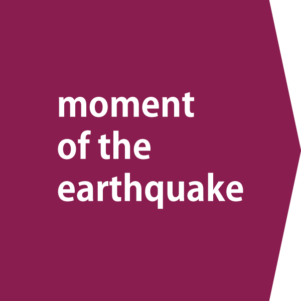Moment of the Earthquake